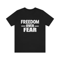 Freedom Over Fear